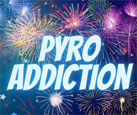 Pyro-Addiction $100 Gift Certificate
