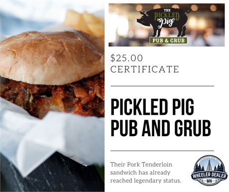 Pickled Pig Pub and Grub $25.00 certificate