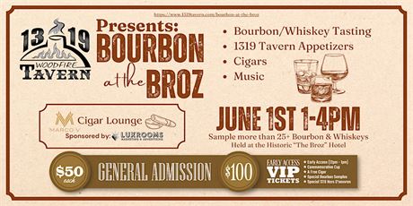 Bourbon at The Broz (2 Tickets $100.00 Value)